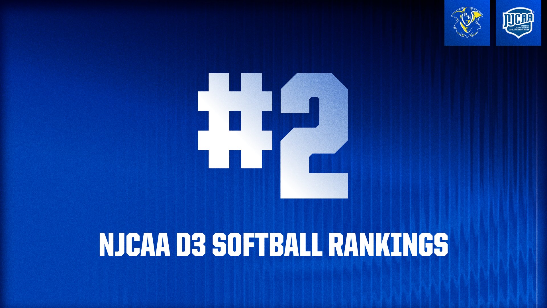Blue graphic announcing Patrick & Henry Community College softball ranked No. 2 in the NJCAA Division III national rankings. The design features a large “#2” in the center with the text “NJCAA D3 Softball Rankings” below it, along with the Patrick & Henry Patriots logo and the NJCAA logo in the top corner.