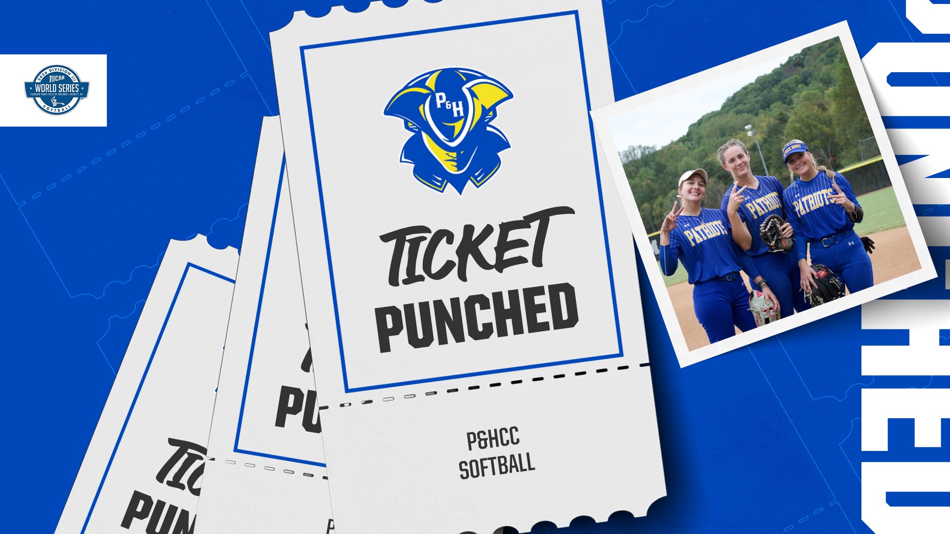 Graphic celebrating Patrick & Henry Community College Softball earning an at-large bid to the 2026 NJCAA Division III Softball National Championship. The graphic features multiple blue-and-white &ldquo;Ticket Punched&rdquo; admission-style tickets with the P&H Patriots logo centered on the main ticket. A photo of three Patriots softball players in blue uniforms posing on the field is displayed on the right side. The background includes blue and white design elements with the NJCAA Division III Softball World Series logo in the upper left corner.